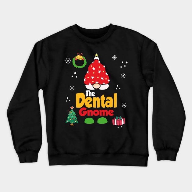 Dentist Gnome Funny Xmas Family Group Pj Crewneck Sweatshirt by JohnRelo